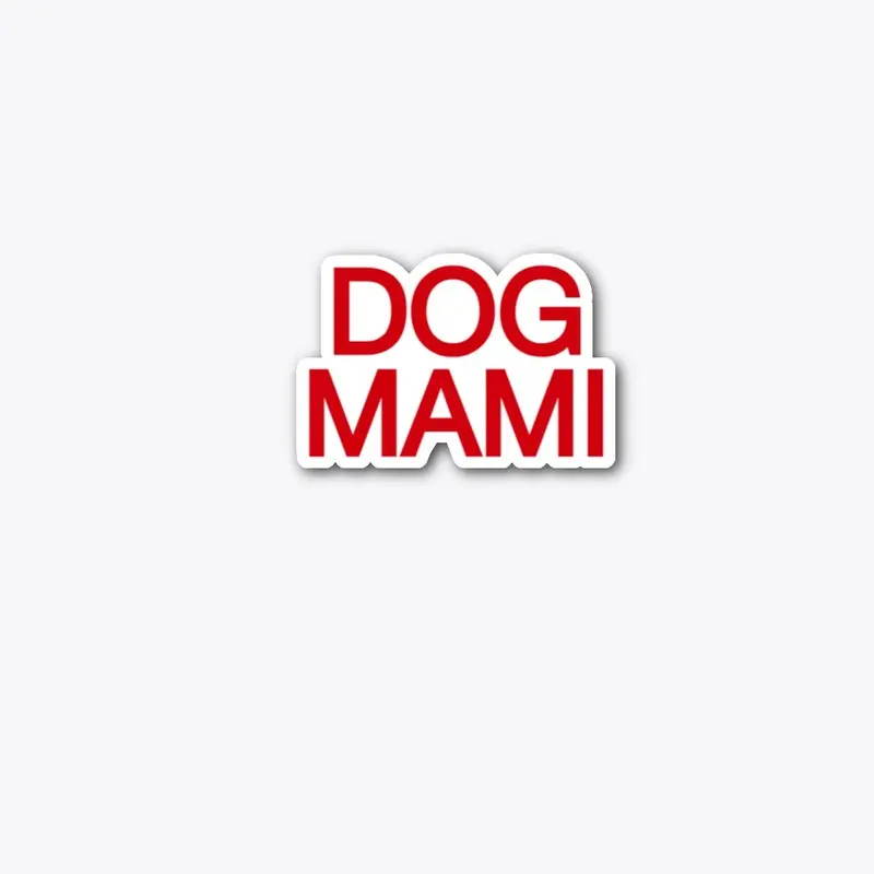 Dog Mami