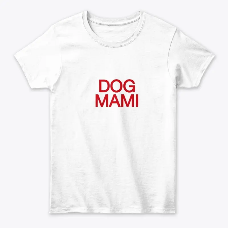 Dog Mami