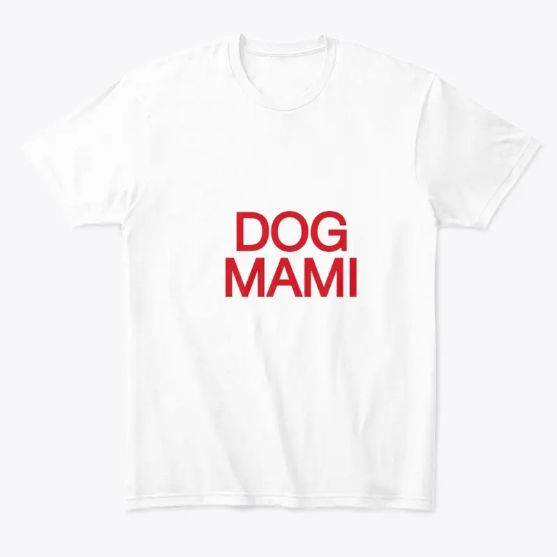 Dog Mami